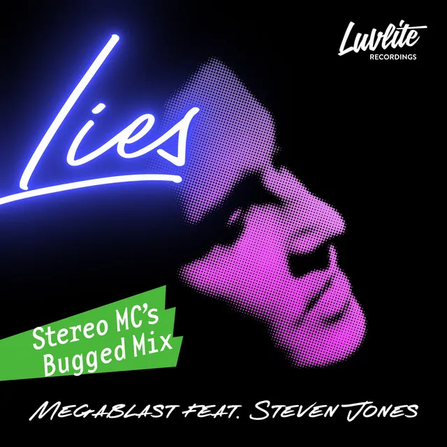 Lies - Stereo MC's Bugged Mix