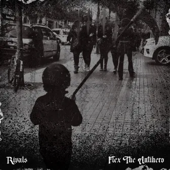 Rivals by Flex The Antihero