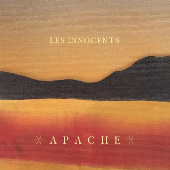 Apache by Les Innocents