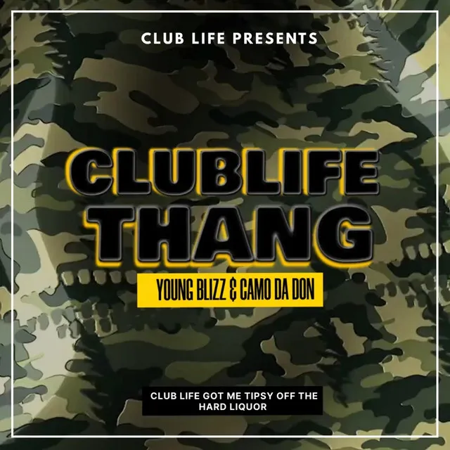 Club Life Thang CAMO DA DON