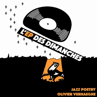 Jazz Poetry: L'ep Des Dimanches by Olivier Verhaeghe