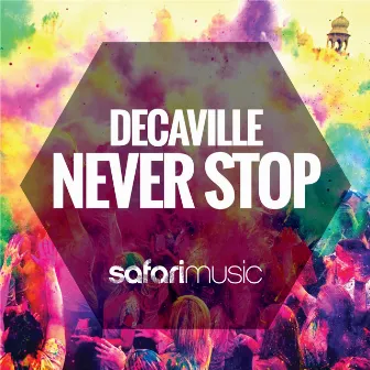 Never Stop by Decaville