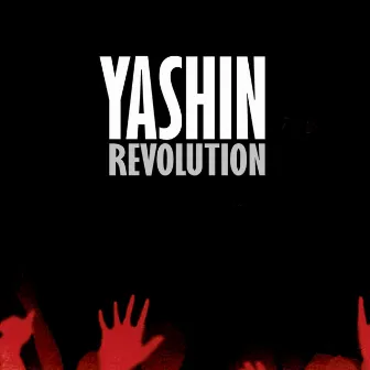 Revolution by Yashin