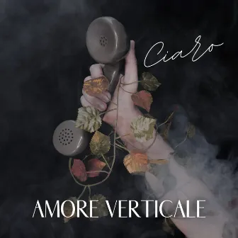 Amore verticale by Ciaro