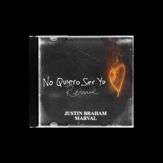 No Quiero Ser Yo (Remix) by Justin Braham