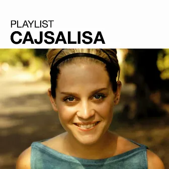 Playlist: Cajsalisa by Cajsalisa Ejemyr