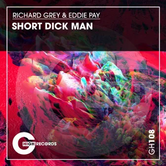 Short Dick Man by Eddie Pay