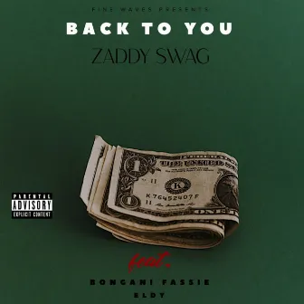 Back to You by Zaddy Swag