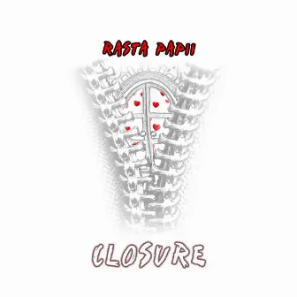 Closure by Rasta Papii