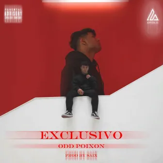 Exclusivo by Odd Poixon