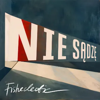 Nie sądzę by Fisheclectic