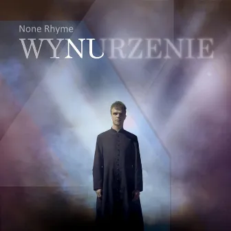 Wynurzenie by None Rhyme