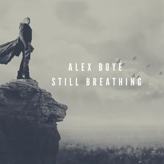 Still Breathing by Alex Boyé