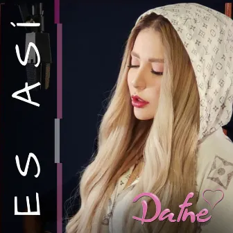 Es Así by Dafne