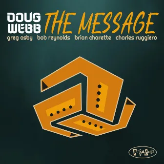 The Message by Doug Webb