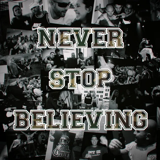 Never Stop Believing