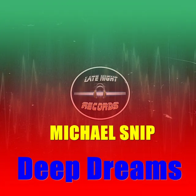 Deep Dreams