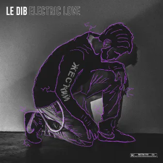 Electric Love by Le Dib