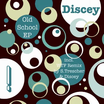 Old School Ep by Discey