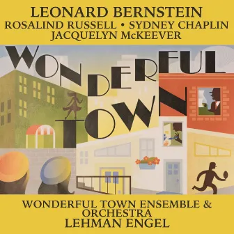 Bernstein: Wonderful Town by Rosalind Russell