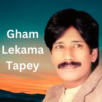 Gham Lekama Tapey by Zarshad Ali