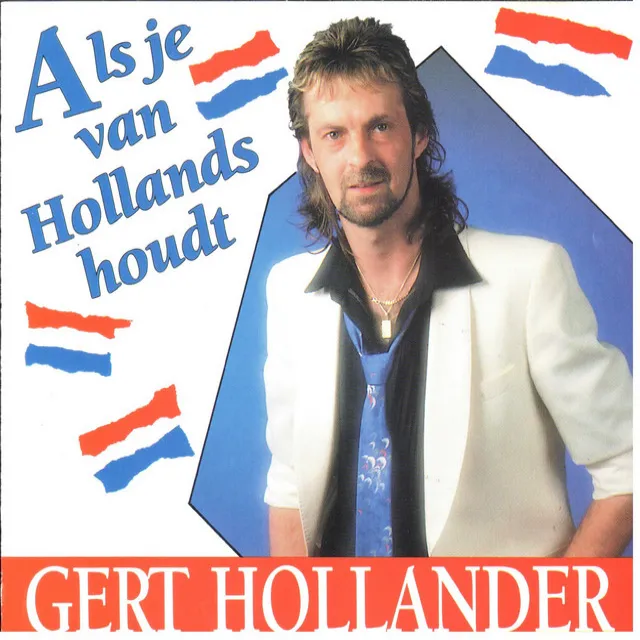 Als Je Van Hollands Houdt