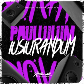 Paullulum Iusiurandum by DJ F10 DA ZL