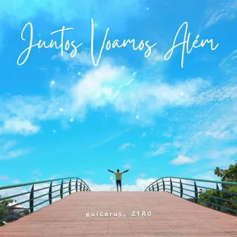 Juntos Voamos Além by euicarus