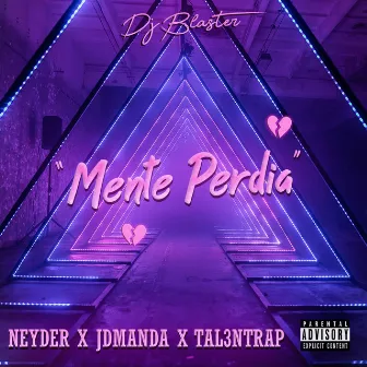 Mente Perdida by Neyder