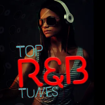 Top R&B Tunes by R & B Chartstars