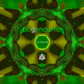 Cha Cha Dub by Bogendorfer