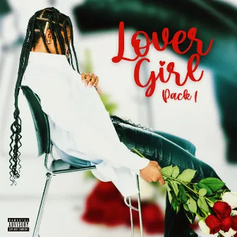 Lover Girl Pack 1 by Amari Noelle