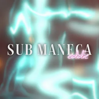 Sub Maneca by xnrst