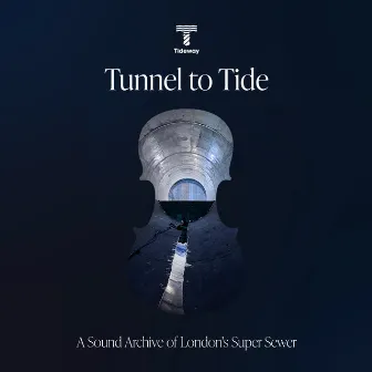 Tunnel To Tide by Rob Lewis