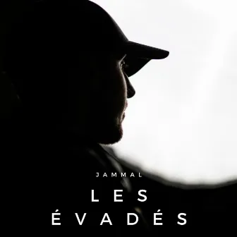 Les évadés by Jammal