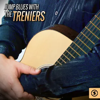 Jump Blues with The Treniers by The Treniers