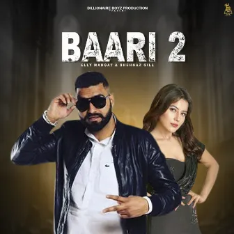 Baari 2 by Shehnaz Gill