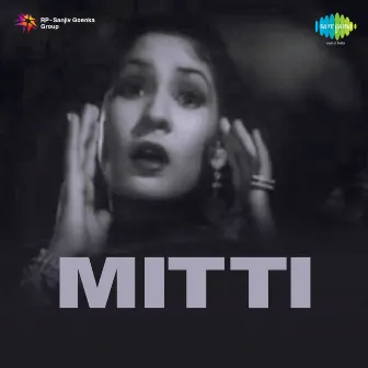 Mitti (Original Motion Picture Soundtrack) by Lal Mohammed