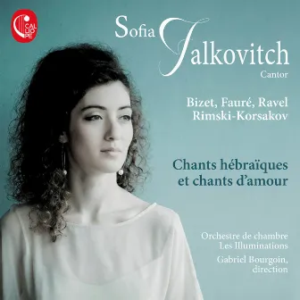 Chants Hébraïques et chants d'amour by Sofia Falkovitch