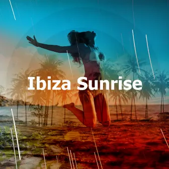 Ibiza Sunrise by Ibiza House Classics