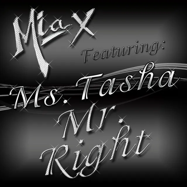 Mr. Right (feat. Ms. Tasha)