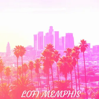 Lofi Memphis by TIGRAN KA$H