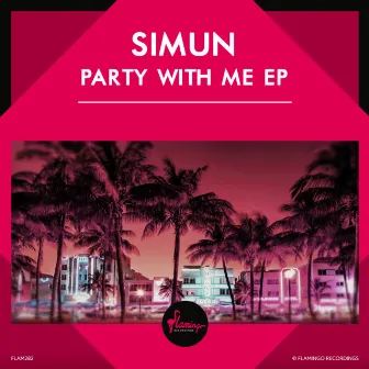 Party With Me EP by Simun