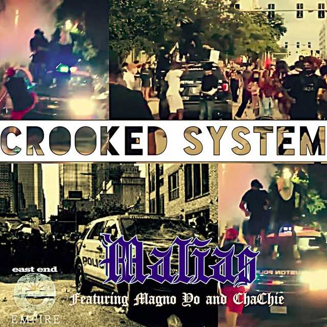 Crooked System (feat. Magno Yo & ChaChie)