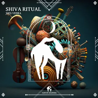 Shiva Ritual by Joes Vedra