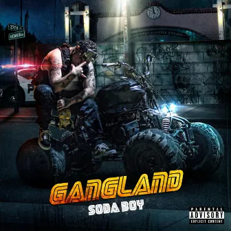 Gang Land by Soda Boy