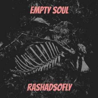 Empty Soul by Rashadsofly