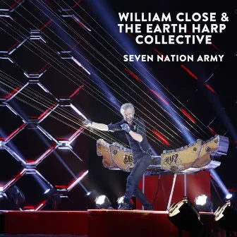 Seven Nation Army by William Close and the Earth Harp Collective