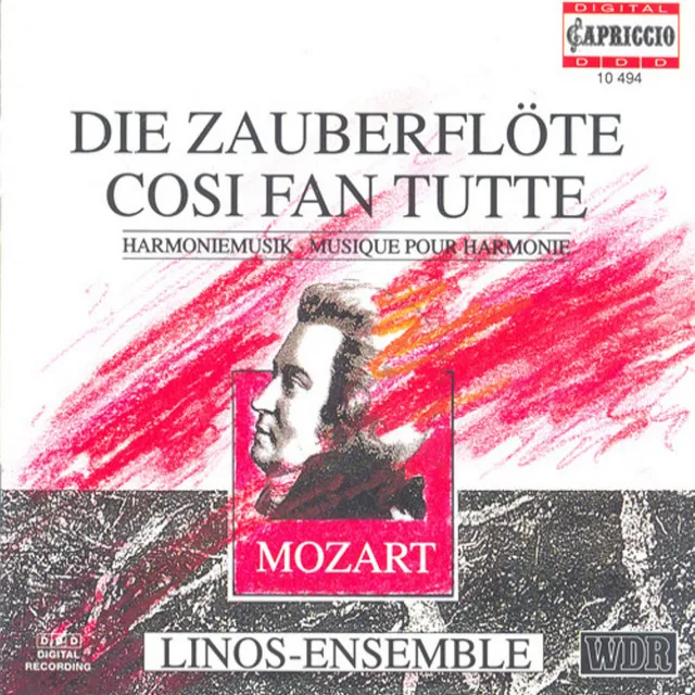 Mozart, W.A.: Zauberflote (Die) / Cosi Fan Tutte (Arr. for Wind Ensemble)