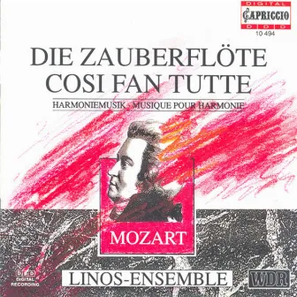 Mozart, W.A.: Zauberflote (Die) / Cosi Fan Tutte (Arr. for Wind Ensemble) by Andreas Tarkmann